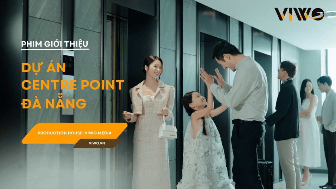 PHIM GIỚI THIỆU BẤT ĐỘNG SẢN DỰ ÁN CENTRE POINT ĐÀ NẴNG